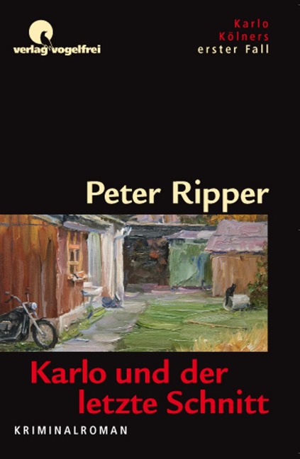Karlo und der letzte Schnitt - Peter Ripper