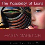 Cover-Bild zum Titel 'The Possibility of Lions' von 'Marta Maretich'