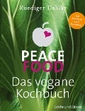 Cover-Bild zum Titel 'Peace Food - Das vegane Kochbuch' von 'Ruediger Dahlke'