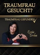 Cover-Bild zum Titel 'Traumfrau gesucht?' von 'Ksenia Droben'