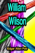 Cover-Bild zum Titel 'William Wilson' von 'Edgar Allan Poe'
