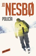 Cover-Bild zum Titel 'Policia / Police' von 'Jo Nesbo'