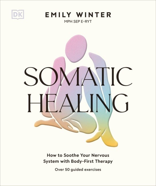 Somatic Healing - Emily Winter