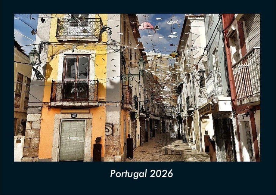 Portugal 2026 Fotokalender DIN A4 - Tobias Becker