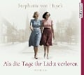 Cover-Bild zum Titel 'Als die Tage ihr Licht verloren' von 'Stephanie von Hayek'