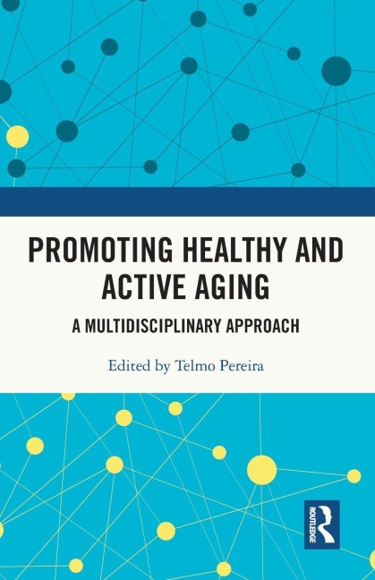 Promoting Healthy and Active Ageing - 