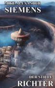Cover-Bild zum Titel 'Der stille Richter' von 'Mike Alexander Siemens'
