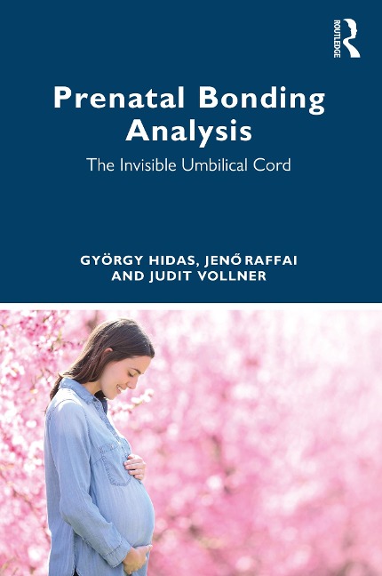 Prenatal Bonding Analysis - György Hidas, Jeno Raffai, Judit Vollner