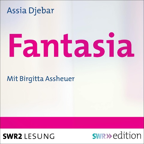 Fantasia - Assia Djebar