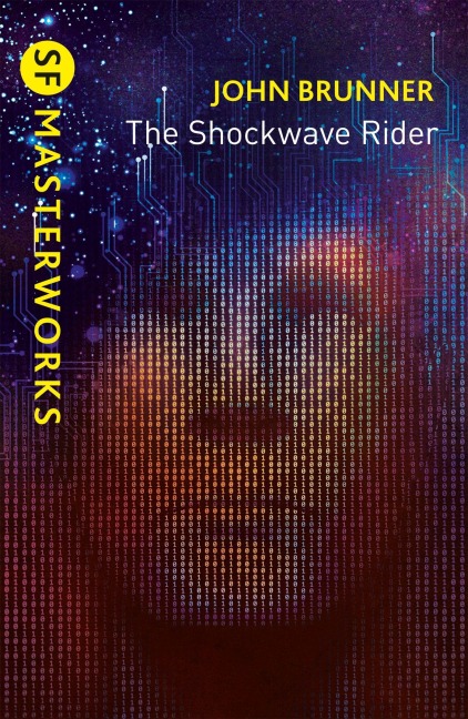 The Shockwave Rider - John Brunner