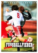 Cover-Bild zum Titel 'Fußballfieber extrem (Tischkalender 2027 DIN A5 hoch), CALVENDO Monatskalender' von 'Renate Utz'