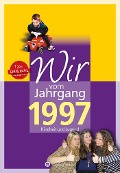 Wir vom Jahrgang 1997 - Claudia Brandau, Johanna Eichler