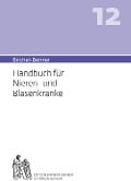 Bircher-Benner 12 Handbuch für Nieren-und Blasenkranke - Andres Bircher