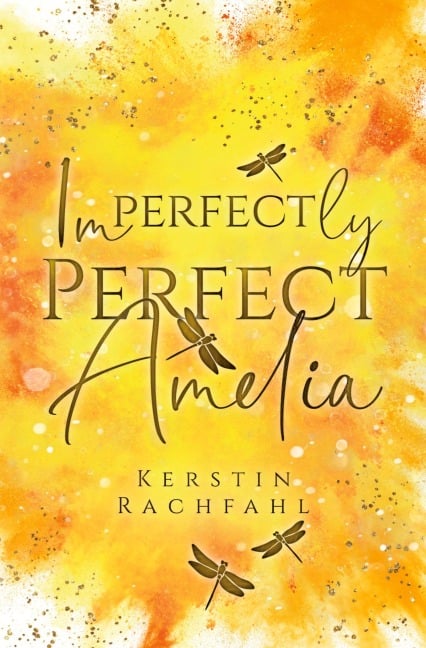 Imperfectly Perfect Amelia - Kerstin Rachfahl