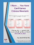 Cover-Bild zum Titel 'I Have .... You Have Card Gameschinese Mandarin: Photocopy Able Card Games for ESL Classrooms Teaching Chinese or English' von 'James Mcmillan Bsc'