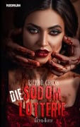 Cover-Bild zum Titel 'Die Sodom Lotterie' von 'Ralph D. Chains'
