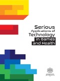 Serious applications of technology in games and health - Claudia Zúñiga, Abdennour El Rhalibi, Zhigeng Pan, Xun Luo, Fabian Castillo