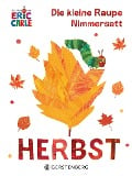 Cover-Bild zum Titel 'Die kleine Raupe Nimmersatt - Herbst' von 'Eric Carle'