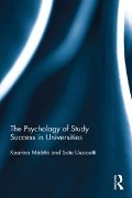 Cover-Bild zum Titel 'The Psychology of Study Success in Universities' von 'Kaarina Maatta, Satu Uusiautti'