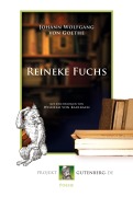 Cover-Bild zum Titel 'Reinecke Fuchs' von 'Johann Wolfgang von Goethe'