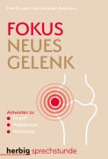 Cover-Bild zum Titel 'Fokus neues Gelenk' von 'John Beckmann'