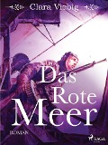 Cover-Bild zum Titel 'Das rote Meer' von 'Clara Viebig'