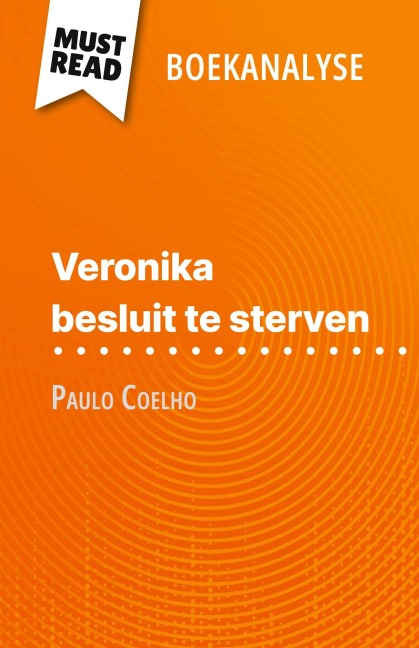 Veronika besluit te sterven van Paulo Coelho (Boekanalyse) - Sybille Mortier