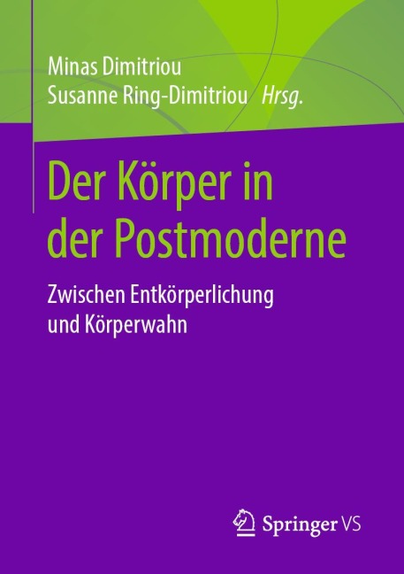Der Körper in der Postmoderne - 