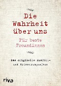 Die Wahrheit über uns - Für beste Freundinnen - David Tripolina