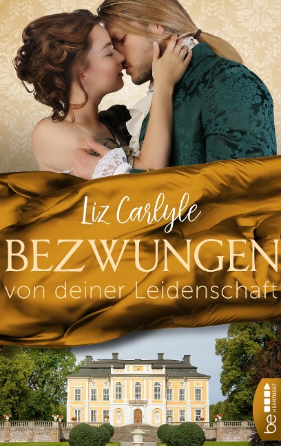 Bezwungen von deiner Leidenschaft - Liz Carlyle