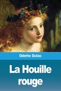 Cover-Bild zum Titel 'La Houille rouge' von 'Odette Dulac'