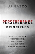 Cover-Bild zum Titel 'Perseverance Principles' von 'J J Mazzo'