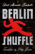 Cover-Bild zum Titel 'Berlin Shuffle' von 'Ulrich Alexander Boschwitz'