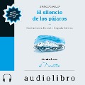 Cover-Bild zum Titel 'El silencio de los pájaros' von 'Horacio Cavallo'