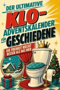 Cover-Bild zum Titel 'Der ultimative Klo-Adventskalender für Geschiedene' von 'Clara Günther'
