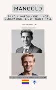 Cover-Bild zum Titel 'Mangold Band 4: Aaron - Die junge Generation - Teil 2 - Das Finale' von 'Binjamin Zwi'