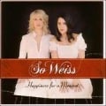 Happiness For A Moment - So Weiss