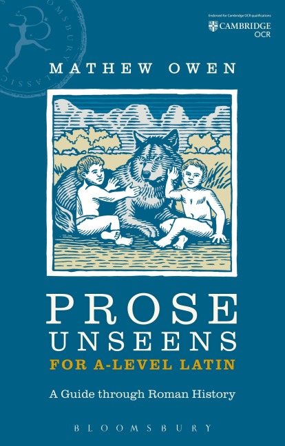 Prose Unseens for A-Level Latin - Mathew Owen