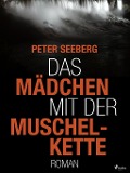 Cover-Bild zum Titel 'Das Mädchen mit der Muschelkette' von 'Peter Seeberg'