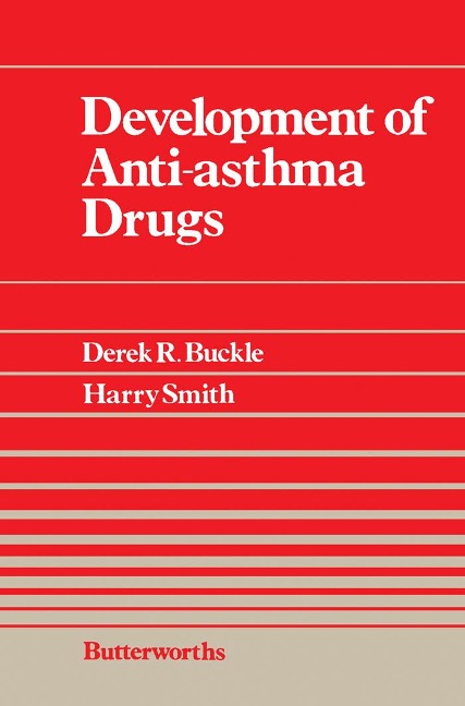 Development of Anti-Asthma Drugs - Derek R. Buckle, Frcpa Smith MD