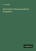 Cover-Bild zum Titel 'Zeitschrift fur Wissenschaftliche Geographie' von 'J. I. Kettler'