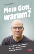 Cover-Bild zum Titel 'Mein Gott, warum?' von 'Heiko Bauder'