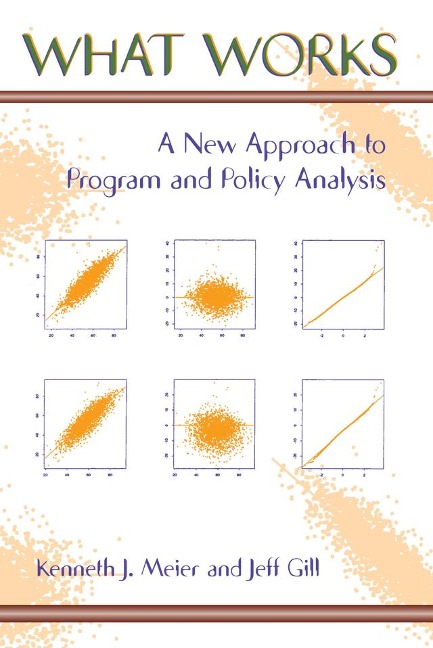 What Works - Kenneth Meier, Jeff Gill