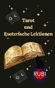 Tarot und Esoterische Lektionen - Rubi Astrólogas
