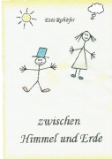 Cover-Bild zum Titel 'Zwischen Himmel und Erde' von 'Etti Ruhöfer'