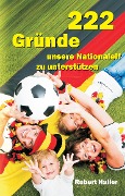 222 Gründe unsere Nationalelf zu unterstützen - Robert Haller