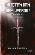 Cover-Bild zum Titel 'Kilictan Kan Damliyordu' von 'Hasan Özbilen'