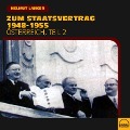 Cover-Bild zum Titel 'Zum Staatsvertrag 1948-1955 (Österreich - Teil 2)' von 'Helmut Langer'
