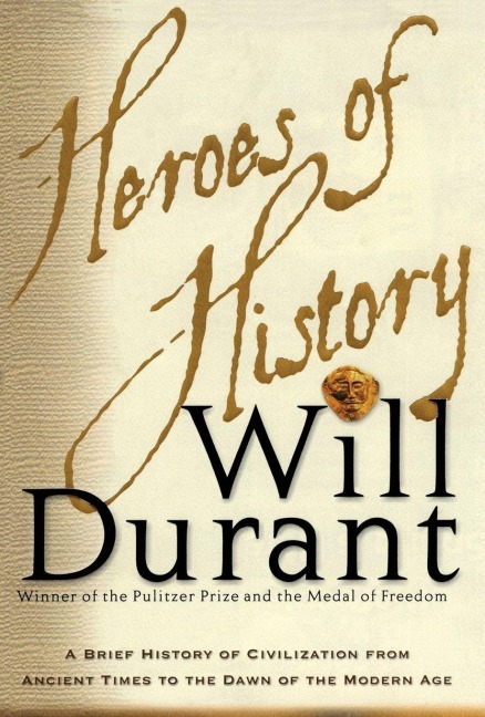 Heroes of History - Will Durant
