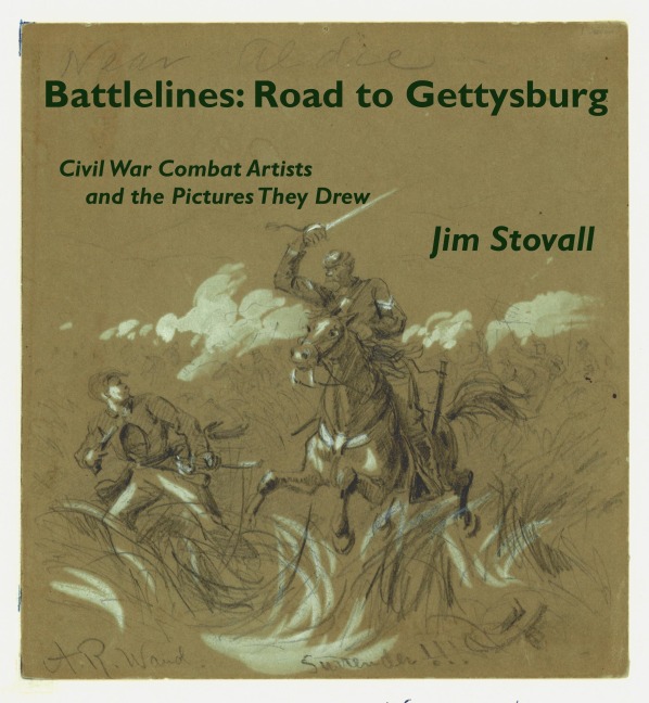 Battlelines: Road to Gettysburg (Civil War Combat Artists and the Pictures They Drew, #1) - Jim Stovall